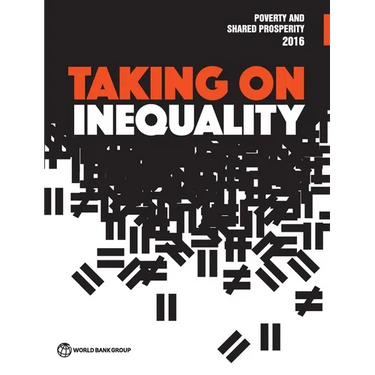 Poverty and Shared Prosperity 2016: Taking on Inequality