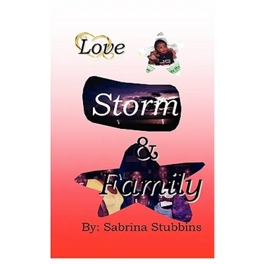 Love, Storm, & Family