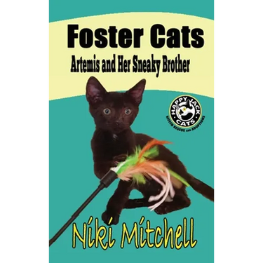 Foster Cats: Artemis and Her Sneaky Brother (A Happy Jack Cats Adventure Book 1) LARGE PRINT: Artemis and Her Sneaky Brother (A Happy Jack Cats Advent