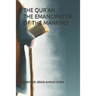 The Qur'an the Emancipator of the Mankind