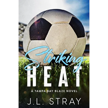 Striking Heat