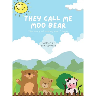 They call me Moo Bear: The story of making new friends