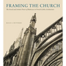 Framing the Church: The Social and Artistic Power of Buttresses in French Gothic Architecture