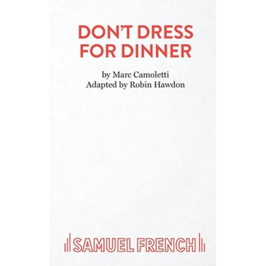 Don't Dress for Dinner