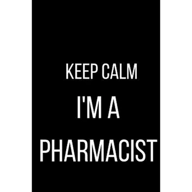 Keep Calm I'm A Pharmacist