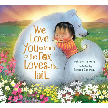 We Love You as Much as the Fox Loves Its Tail