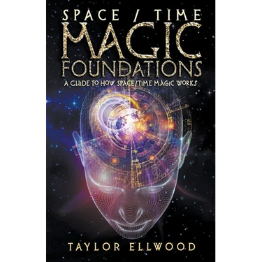 Space/Time Magic Foundations: A Guide to How Space/Time Magic Works