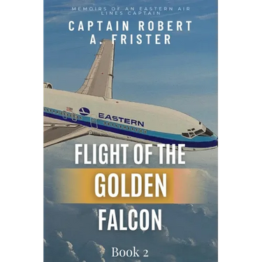 Flight of the Golden Falcon Book 2