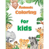 Kids Coloring Books: Kids Coloring Books Animal: Coloring Book