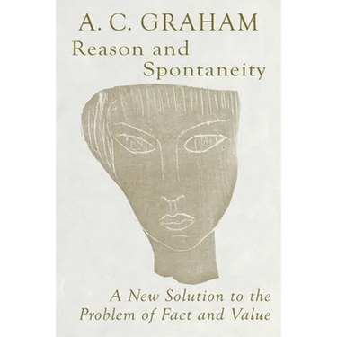 Reason and Spontaneity: A New Solution to the Problem of Fact and Value