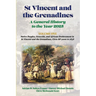 St Vincent and the Grenadines: A General History to the Year 2025: Native Peoples, Genocide, and African Enslavement in St Vincent and the Grenadines,