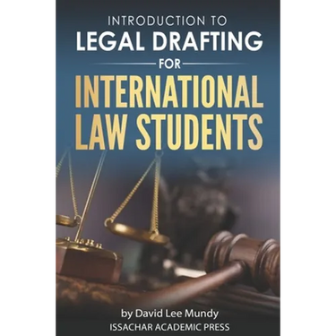 Introduction to Legal Drafting for International Law Students