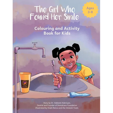 The Girl Who Found Her Smile: Colouring and Activity Book for Kids