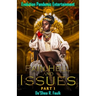 Pain, Hell, and Issues: Part 1