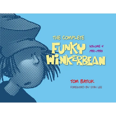 The Complete Funky Winkerbean, Volume 4, 1981-1983