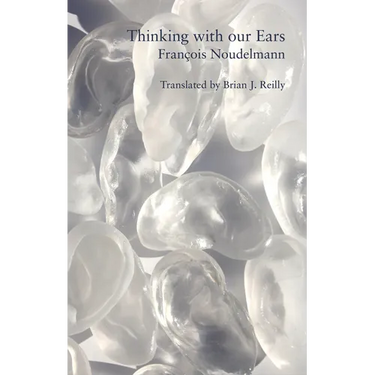 Thinking with Our Ears