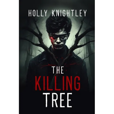 The Killing Tree: A Supernatural Suspense Novella
