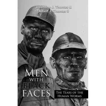 Men with Black Faces: The Tears of the Human Worms