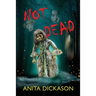 Not Dead
