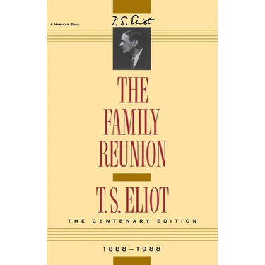 The Family Reunion: Verse Drama