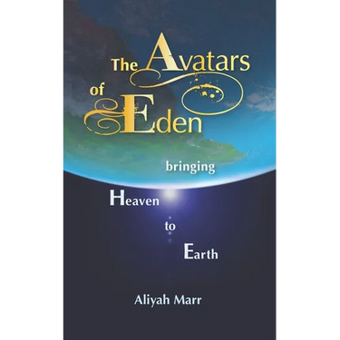 The Avatars of Eden: Bringing Heaven to Earth