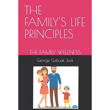 The Family's Life Principles: The Family Wellness