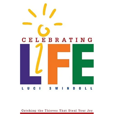 Celebrating Life: Catching the Thieves That Steal Your Joy