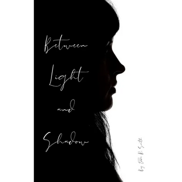 Between Light and Shadow