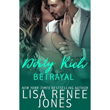 Dirty Rich Betrayal