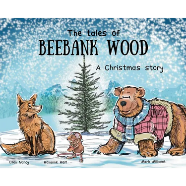 The tales of Beebank Wood: A Christmas story