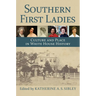 Southern First Ladies: Culture and Place in White House History