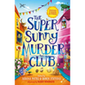 The Super Sunny Murder Club
