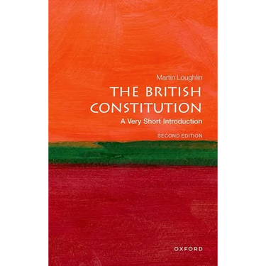 The British Constitution: A Very Short Introduction