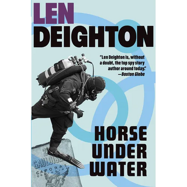 Horse Under Water: A Harry Palmer Novel