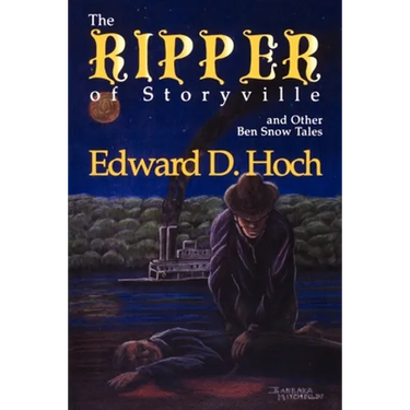 The Ripper of Storyville and Other Ben Snow Tales