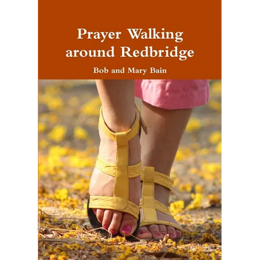Prayer Walking around Redbridge