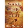 Wake the Dust