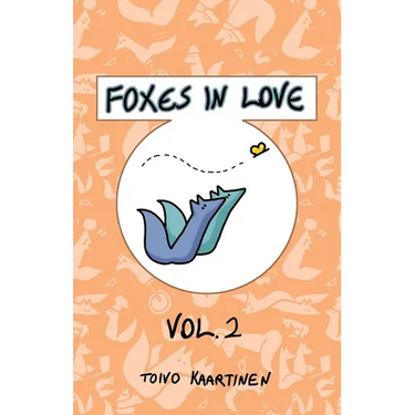 Foxes in Love: Volume 2
