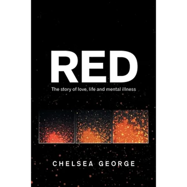 Red: The Story of Love, Life and Mental Illness