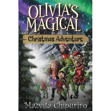 Olivia's Magical Christmas Adventure