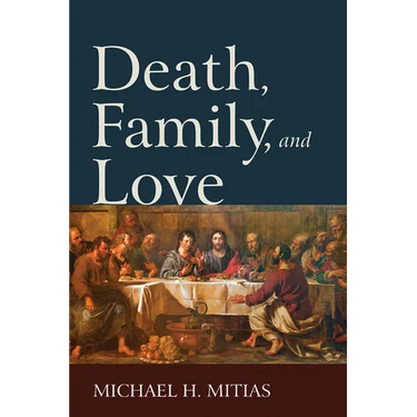 Death, Family, and Love
