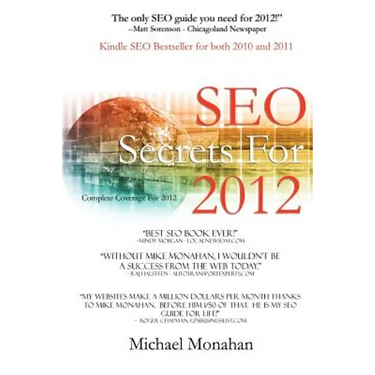 SEO Secrets For 2012: Search Engine Optimization