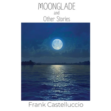Moonglade and Other Stories