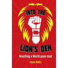 Into the Lion's Den: A Christian response to Cultural Marxism, political correctness and victim groups