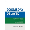 Doomsday Delayed: USAF Strategic Weapons Doctrine and Siop-62, 1959-1962