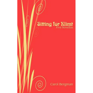 Sitting for Klimt: Five Novellas
