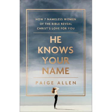 He Knows Your Name