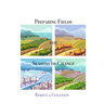 Preparing Fields for Seasons of Change