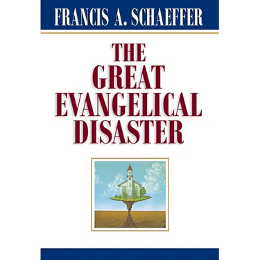 The Great Evangelical Disaster