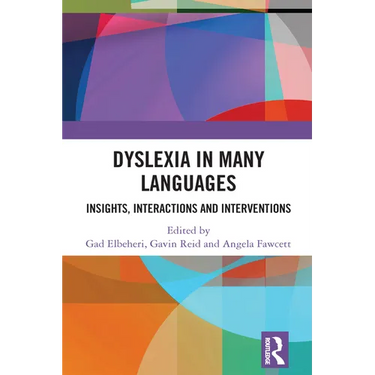 Dyslexia in Many Languages: Insights, Interactions and Interventions